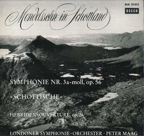 LP Record MENDELSSOHN - LONDON SYMPHONY ORCHE - Mendelssohn In Schottland - Symphon BLK21012 DECCA Germany Classical Used
LP Record MENDELSSOHN - LONDON SYMPHONY ORCHE - Mendelssohn In Schottland - Symphon BLK21012 DECCA Germany Classical Used