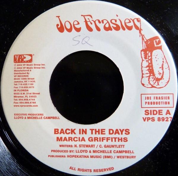 7inch Record MARCIA GRIFFITHS - Back In The Days VPS8927 Joe Frasier US 2004 US Reggae, Ska & Dub
7inch Record MARCIA GRIFFITHS - Back In The Days VPS8927 Joe Frasier US 2004 US Reggae, Ska & Dub