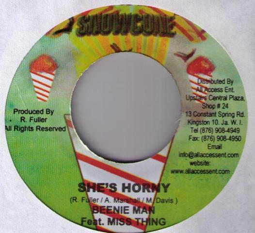 7inch Record BEENIE MAN, MS. THING / BRIDGEZ - She s Horny / Put It On Me NONE Jah Snowcone 2007 Jamaica Reggae, Ska & Dub Used
7inch Record BEENIE MAN, MS. THING / BRIDGEZ - She s Horny / Put It On Me NONE Jah Snowcone 2007 Jamaica Reggae, Ska & Dub Used