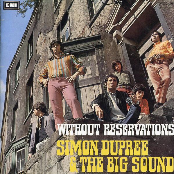 CD SIMON DUPREE & THE BIG SOUND - Without Reservations VFCD001 EMI 1993 Japan ObiRock Used
CD SIMON DUPREE & THE BIG SOUND - Without Reservations VFCD001 EMI 1993 Japan ObiRock Used