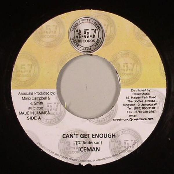 7inch Record ICE MAN - Can t Get Enough NONE 357 Records 2006 Jamaica Reggae, Ska & Dub Used
7inch Record ICE MAN - Can t Get Enough NONE 357 Records 2006 Jamaica Reggae, Ska & Dub Used