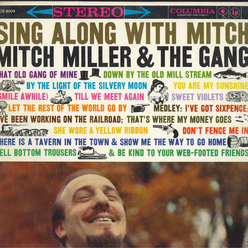 LP Record MITCH MILLER & THE GANG - Sing Along With Mitch CS8004 Columbia US New Age & Easy Listening Used
LP Record MITCH MILLER & THE GANG - Sing Along With Mitch CS8004 Columbia US New Age & Easy Listening Used