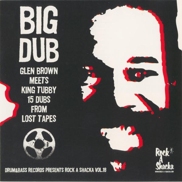 CD GLEN BROWN KING TUBBY GLEN BROWN Rock a Shacka Vol.18BIG DUB Glen DBCD018 Rock A Shacka 2009 Japan ObiReggae Ska Dub Used
CD GLEN BROWN KING TUBBY GLEN BROWN Rock a Shacka Vol.18BIG DUB Glen DBCD018 Rock A Shacka 2009 Japan ObiReggae Ska Dub Used