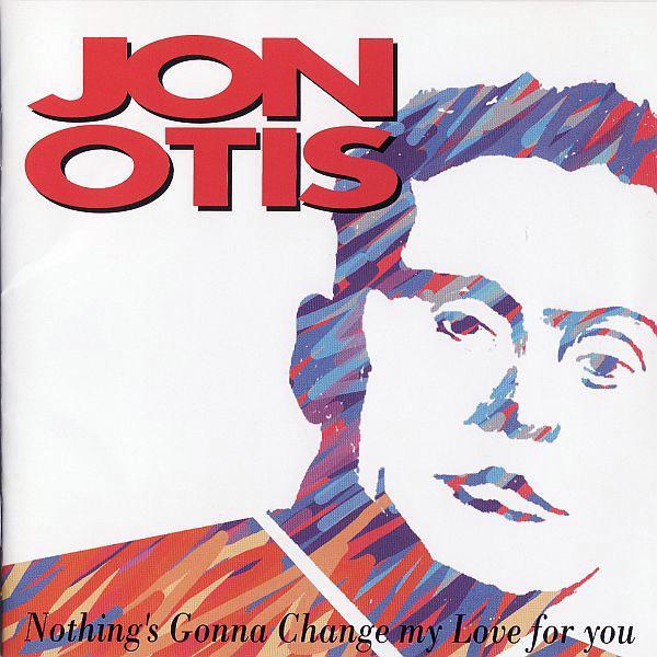 CD JON OTIS - Nothing s Gonna Change My Love For CTCR11038 Cutting Edge 1997 Japan Dance & Electronica Used
CD JON OTIS - Nothing s Gonna Change My Love For CTCR11038 Cutting Edge 1997 Japan Dance & Electronica Used