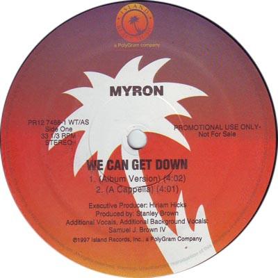 12inch Record MYRON - We Can Get Down PR1274881 Island Records 1997 US Rap & Hip-Hop/R&B Used
12inch Record MYRON - We Can Get Down PR1274881 Island Records 1997 US Rap & Hip-Hop/R&B Used