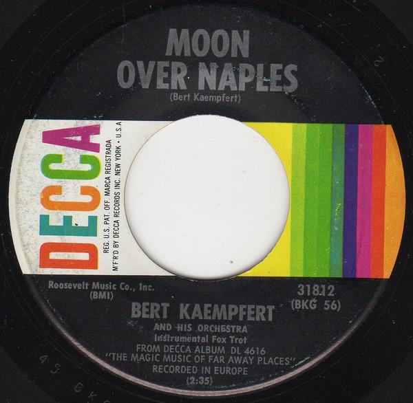 7inch Record BERT KAEMPFERT & HIS ORCHESTRA - Moon Over Naples / The Moon Is Maki 31812 Decca 1965 US Jazz Used
7inch Record BERT KAEMPFERT & HIS ORCHESTRA - Moon Over Naples / The Moon Is Maki 31812 Decca 1965 US Jazz Used