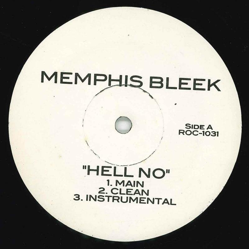 12inch Record MEMPHIS BLEEK - Hell No ROC1031 NOT ON LABEL Unknown Rap & Hip-Hop/R&B Used
12inch Record MEMPHIS BLEEK - Hell No ROC1031 NOT ON LABEL Unknown Rap & Hip-Hop/R&B Used