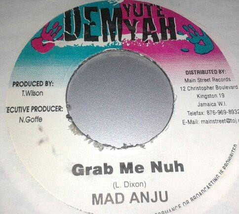 7inch Record MADD ANJU - Gal Freak / Grab Me Nuh CMSPD11093 Dem Yute Yah Jamaica Reggae, Ska & Dub Used
7inch Record MADD ANJU - Gal Freak / Grab Me Nuh CMSPD11093 Dem Yute Yah Jamaica Reggae, Ska & Dub Used