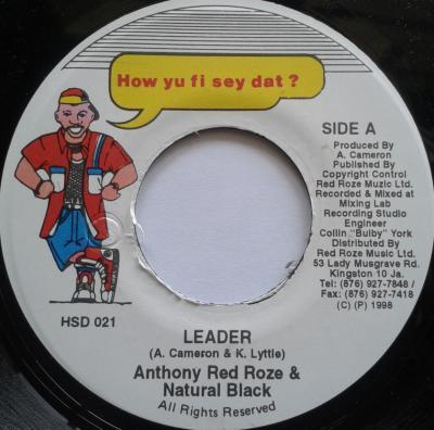 7inch Record ANTHONY RED ROSE & NATURAL BLACK - Leader HSD021 How Yu Fi Sey D 1998 Jamaica Reggae, Ska & Dub Used
7inch Record ANTHONY RED ROSE & NATURAL BLACK - Leader HSD021 How Yu Fi Sey D 1998 Jamaica Reggae, Ska & Dub Used