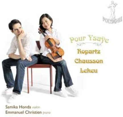 CD HONDA SAMIKA ROPARTZ CHAUSSON LE For Ysaye Ropartz Chausson KKC4002 POLYMNIE 2017 France ObiClassical Used
CD HONDA SAMIKA ROPARTZ CHAUSSON LE For Ysaye Ropartz Chausson KKC4002 POLYMNIE 2017 France ObiClassical Used
