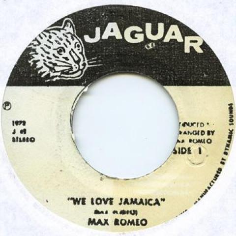7inch Record MAX ROMEO - We Love Jamaica (HS Noise) J43 Jaguar 1972 Jamaica Reggae, Ska & Dub Used
7inch Record MAX ROMEO - We Love Jamaica (HS Noise) J43 Jaguar 1972 Jamaica Reggae, Ska & Dub Used