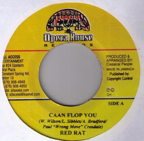 7inch Record RED RAT - Caan Flop You NONE Opera House 2003 Jamaica Reggae, Ska & Dub Used
7inch Record RED RAT - Caan Flop You NONE Opera House 2003 Jamaica Reggae, Ska & Dub Used