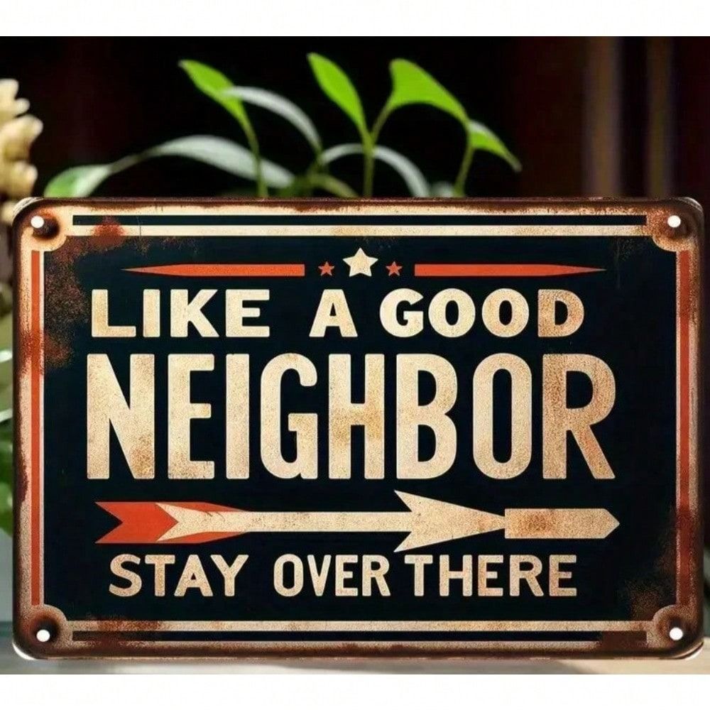 Vintage Metal Poster Like A Good Neighbor Stay Over There Wall Sign 20x30cm
Vintage Metal Poster Like A Good Neighbor Stay Over There Wall Sign 20x30cm