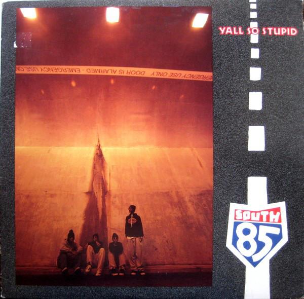 12inch Record YALL SO STUPID - 85 South 75444350011 Rowdy Records 1992 US Rap & Hip-Hop/R&B Used
12inch Record YALL SO STUPID - 85 South 75444350011 Rowdy Records 1992 US Rap & Hip-Hop/R&B Used