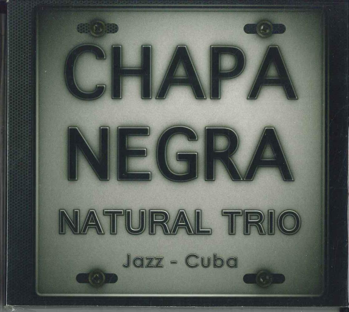 CD NATURAL TRIO Chapa Negra NONE NOT ON LABEL Taiwan Jazz Used
CD NATURAL TRIO Chapa Negra NONE NOT ON LABEL Taiwan Jazz Used
