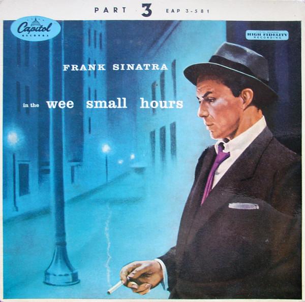 7inch Record FRANK SINATRA In The Wee Small Hours Part 3 EAP3581 Capitol Records UK Jazz Used
7inch Record FRANK SINATRA In The Wee Small Hours Part 3 EAP3581 Capitol Records UK Jazz Used