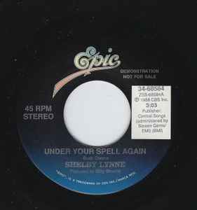 7inch Record SHELBY LYNNE - Under Your Spell Again 3468584 Epic 1988 US Folk Used
7inch Record SHELBY LYNNE - Under Your Spell Again 3468584 Epic 1988 US Folk Used