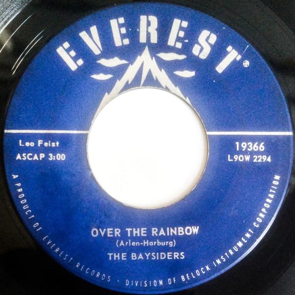 7inch Record BAYSIDERS Over The Rainbow 19366 Everest 1960 US Pop Used
7inch Record BAYSIDERS Over The Rainbow 19366 Everest 1960 US Pop Used