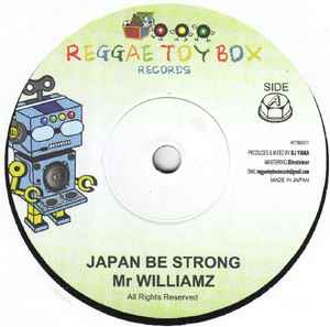 7inch Record MR WILLIAMZ - Japan Be Strong RTB001 REGGAE TOY BOX 2011 Japan Reggae, Ska & Dub Used
7inch Record MR WILLIAMZ - Japan Be Strong RTB001 REGGAE TOY BOX 2011 Japan Reggae, Ska & Dub Used