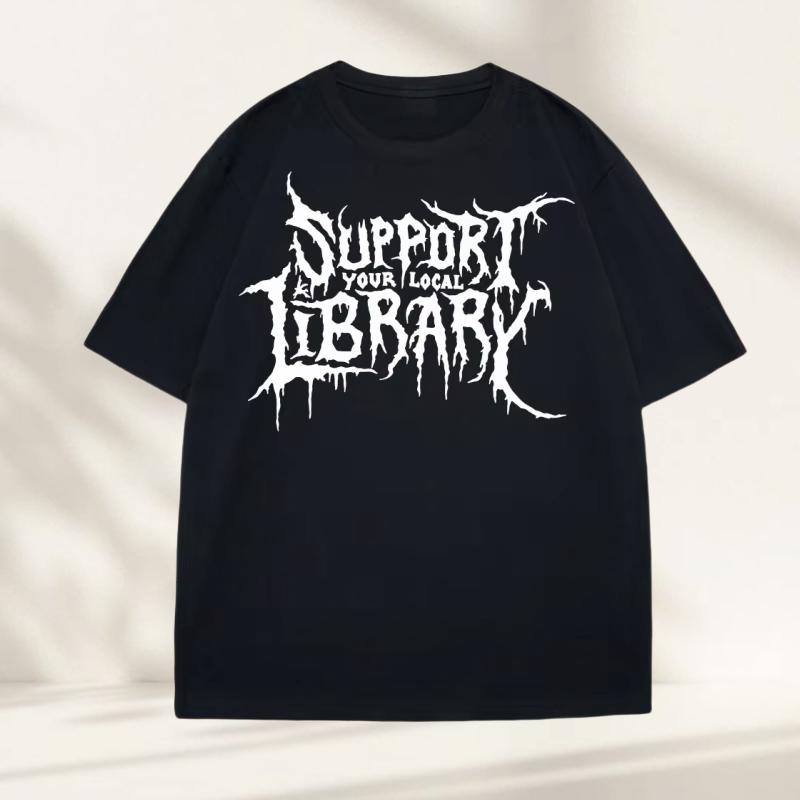 Death Metal Print Tshirt Men Women Support Your Local Library Tshirt Librarian Gothic Tee Hip Hop Cotton Short Sleeve Tees 4XL
Death Metal Print Tshirt Men Women Support Your Local Library Tshirt Librarian Gothic Tee Hip Hop Cotton Short Sleeve Tees 4XL