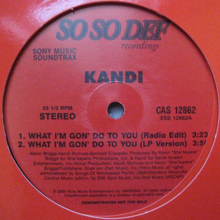12inch Record KANDI - What I m Gon Do To You CAS12862 So So Def 2000 US Rap & Hip-Hop/R&B Used
12inch Record KANDI - What I m Gon Do To You CAS12862 So So Def 2000 US Rap & Hip-Hop/R&B Used