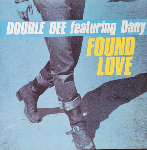 12inch Record DOUBLE DEE, DANY - Found Love 6563766 EPIC 1990 Australia Dance & Electronica Used
12inch Record DOUBLE DEE, DANY - Found Love 6563766 EPIC 1990 Australia Dance & Electronica Used