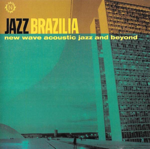 CD VARIOUS - Jazz Brazilia - New Wave Acoustic J NSCD085 Nascente 2001 Japan Jazz Used
CD VARIOUS - Jazz Brazilia - New Wave Acoustic J NSCD085 Nascente 2001 Japan Jazz Used