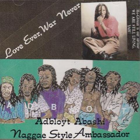 CD ADBLOYT ABASHI - Love Ever, War Never CD93232 NS Records 1991 Nigeria Reggae, Ska & Dub
CD ADBLOYT ABASHI - Love Ever, War Never CD93232 NS Records 1991 Nigeria Reggae, Ska & Dub