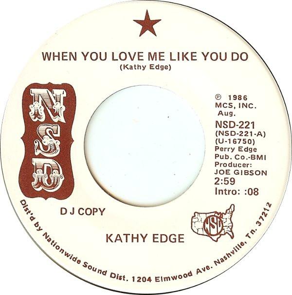 7inch Record KATHY EDGE - When You Love Me Like You Do NSD221PROMO NSD 1986 US Folk Used
7inch Record KATHY EDGE - When You Love Me Like You Do NSD221PROMO NSD 1986 US Folk Used