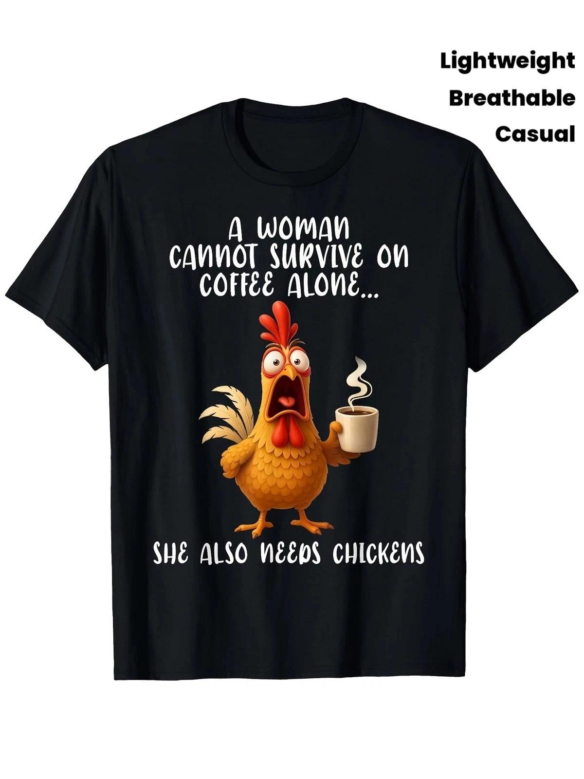 Funny Chicken & Coffee Lover Graphic T Shirt for Women A Woman Cannot Survive 4XL
Funny Chicken & Coffee Lover Graphic T Shirt for Women A Woman Cannot Survive 4XL