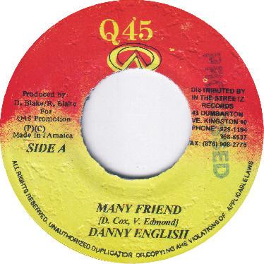 7inch Record DANNY ENGLISH - Many Friend NONE Q45 Jamaica Reggae, Ska & Dub Used
7inch Record DANNY ENGLISH - Many Friend NONE Q45 Jamaica Reggae, Ska & Dub Used