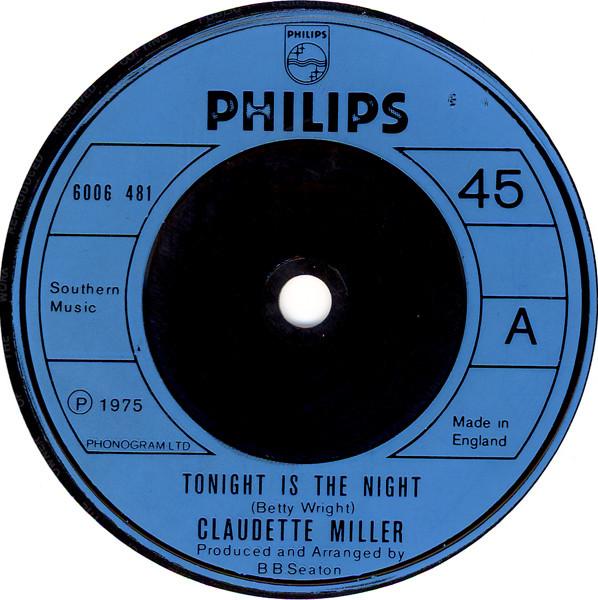7inch Record CLAUDETTE MILLER - Tonight Is The Night 6006481 Philips 1975 UK Reggae, Ska & Dub Used
7inch Record CLAUDETTE MILLER - Tonight Is The Night 6006481 Philips 1975 UK Reggae, Ska & Dub Used