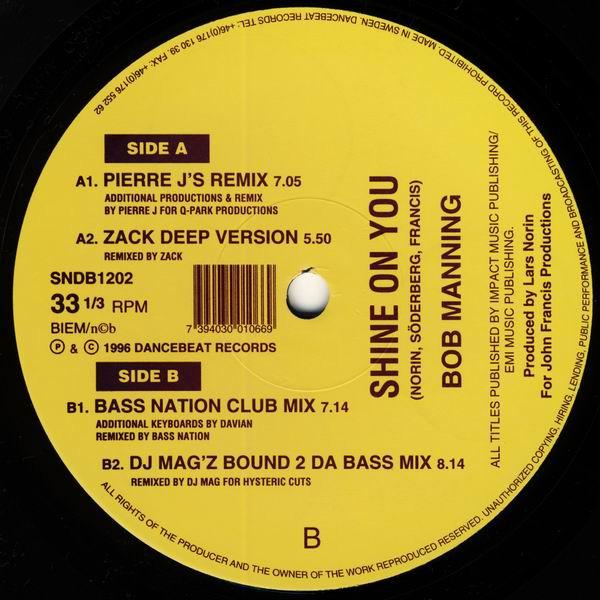 12inch Record BOB MANNING - Shine On You SNDB1202 DanceBeat Recor 1996 Non Japan Dance & Electronica Used
12inch Record BOB MANNING - Shine On You SNDB1202 DanceBeat Recor 1996 Non Japan Dance & Electronica Used