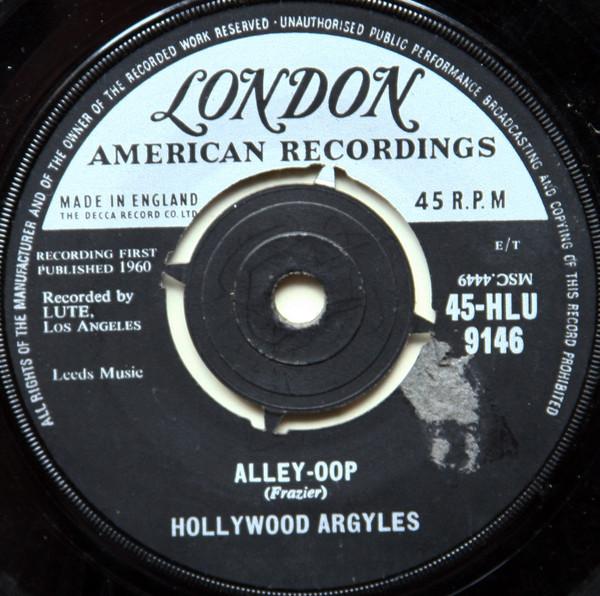7inch Record HOLLYWOOD ARGYLES - Alley-Oop / Sho Know A Lot About L 45HLU9146 London Records 1960 UK Rock Used
7inch Record HOLLYWOOD ARGYLES - Alley-Oop / Sho Know A Lot About L 45HLU9146 London Records 1960 UK Rock Used