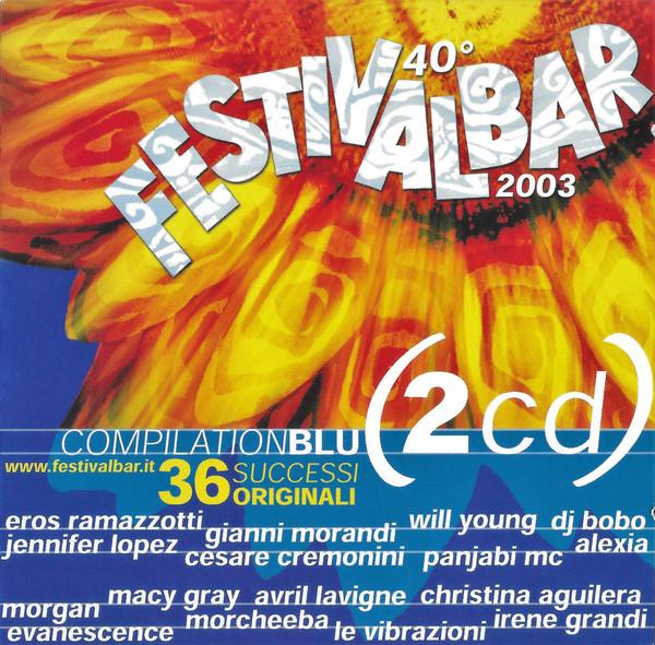 CD FESTIVALBAR BLU 2003 - Festivalbar Blu 2003 5099751232827 Sony Music 2003 Japan Dance & Electronica Used
CD FESTIVALBAR BLU 2003 - Festivalbar Blu 2003 5099751232827 Sony Music 2003 Japan Dance & Electronica Used