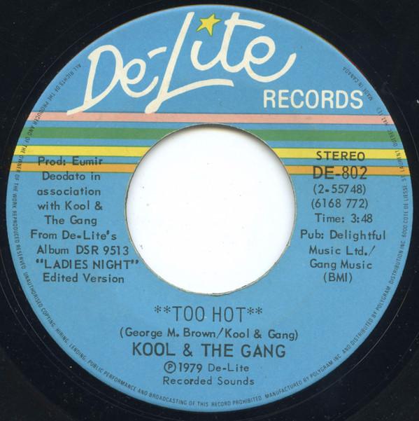 7inch Record KOOL & THE GANG - Too Hot / Tonight s The Night DE802 De-Lite Records 1979 Canada Soul/Funk Used
7inch Record KOOL & THE GANG - Too Hot / Tonight s The Night DE802 De-Lite Records 1979 Canada Soul/Funk Used