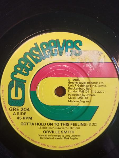 7inch Record ORVILLE SMITH Gotta Hold On To This Feeling GRE204 Greensleeves Re 1986 UK Reggae Ska Dub Used
7inch Record ORVILLE SMITH Gotta Hold On To This Feeling GRE204 Greensleeves Re 1986 UK Reggae Ska Dub Used
