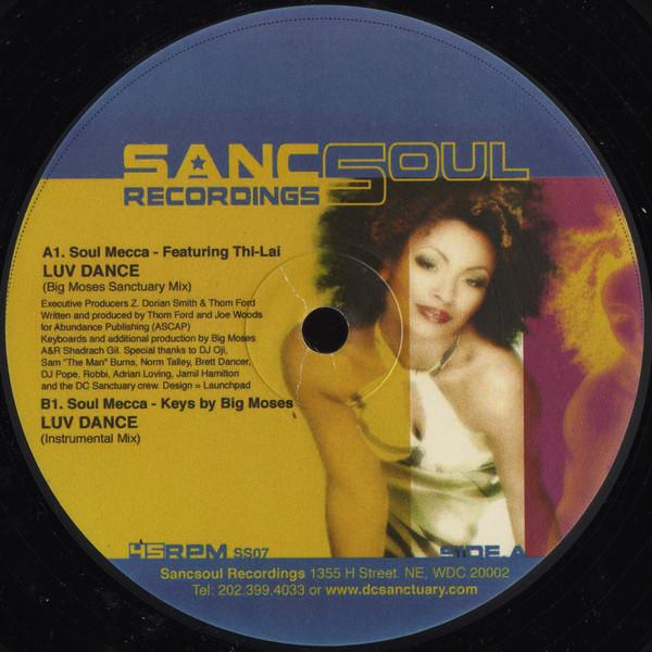 12inch Record SOUL MECCA - Luv Dance SS07 Sancsoul Record 2004 US Dance & Electronica Used
12inch Record SOUL MECCA - Luv Dance SS07 Sancsoul Record 2004 US Dance & Electronica Used