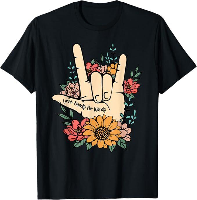 Sign Language ASL Love Needs No Words Special Education Spee T-Shirt 4XL
Sign Language ASL Love Needs No Words Special Education Spee T-Shirt 4XL