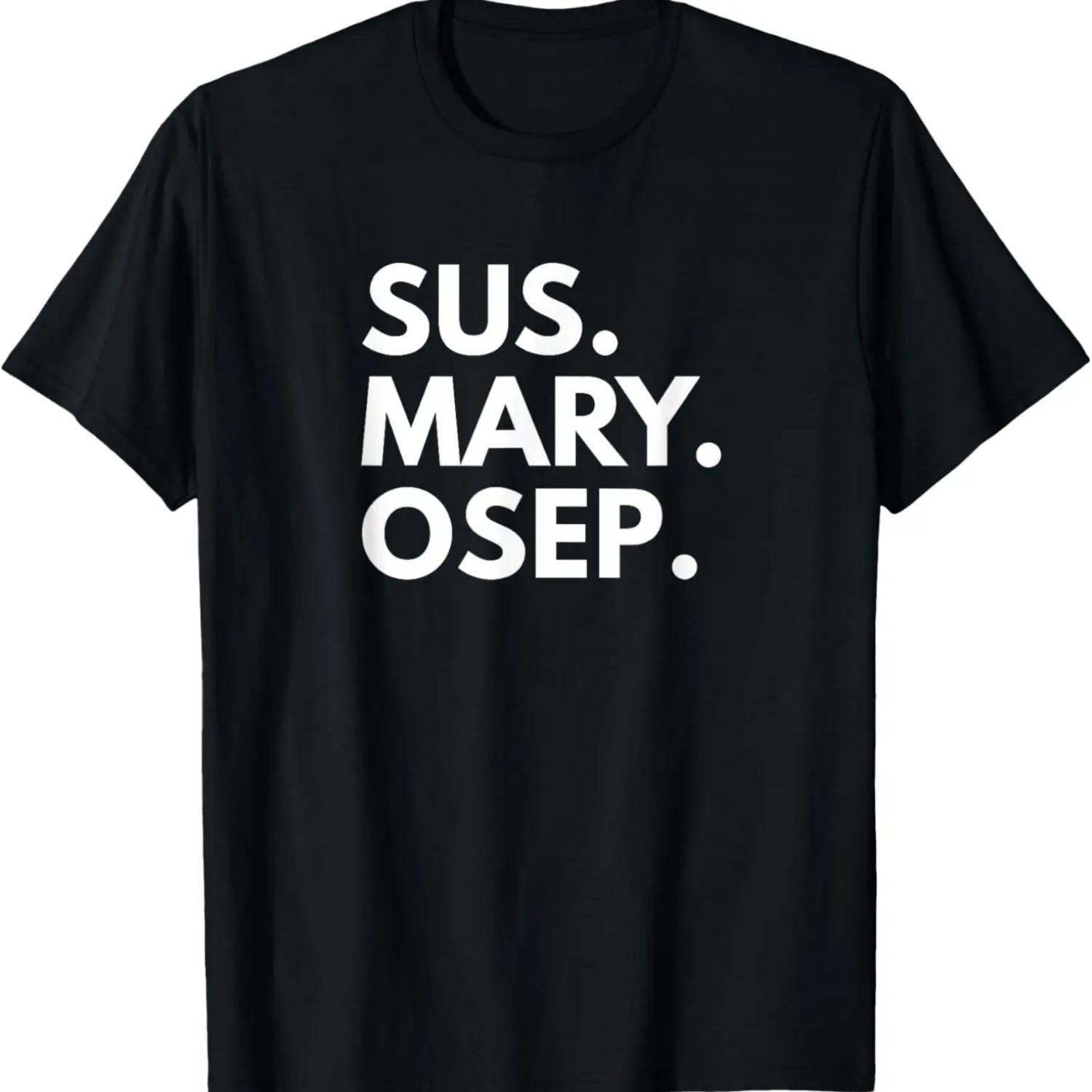 Sus Mary Osep Funny Filipino T-Shirt XXXXXL
Sus Mary Osep Funny Filipino T-Shirt XXXXXL
