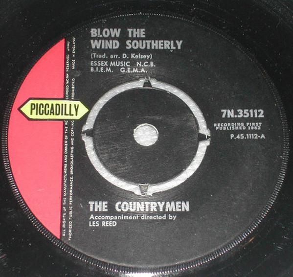 7inch Record COUNTRYMEN - Blow The Wind Southerly 7N35112 Piccadilly 1963 UK Folk Used
7inch Record COUNTRYMEN - Blow The Wind Southerly 7N35112 Piccadilly 1963 UK Folk Used