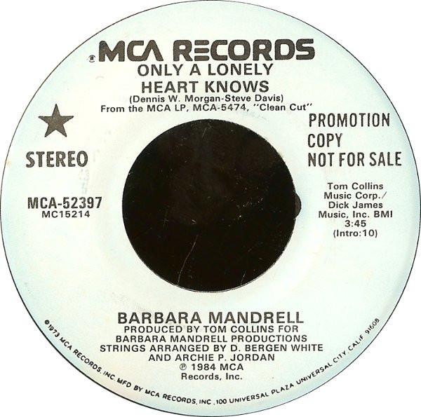 7inch Record BARBARA MANDRELL - Only A Lonely Heart Knows MCA52397PROMO MCA Records 1984 US Folk Used
7inch Record BARBARA MANDRELL - Only A Lonely Heart Knows MCA52397PROMO MCA Records 1984 US Folk Used