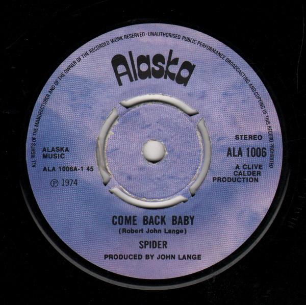 7inch Record SPIDER (30) - Come Back Baby / Stay A Little Bit ALA1006 Alaska 1974 UK Rock Used
7inch Record SPIDER (30) - Come Back Baby / Stay A Little Bit ALA1006 Alaska 1974 UK Rock Used