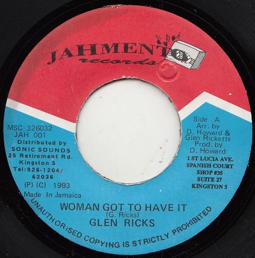 7inch Record GLEN RICKS / SHAGGY WONDER - Woman Got To Have It / Tek The Lead NONE Jahmento Record 1993 Jamaica Reggae, Ska & Dub Used
7inch Record GLEN RICKS / SHAGGY WONDER - Woman Got To Have It / Tek The Lead NONE Jahmento Record 1993 Jamaica Reggae, Ska & Dub Used