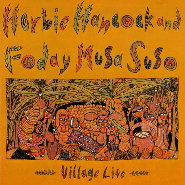 CD HERBIE HANCOCK, FODAY MUSA SUSO - Village Life 32DP231 CBS/Sony 1985 Japan Jazz Used
CD HERBIE HANCOCK, FODAY MUSA SUSO - Village Life 32DP231 CBS/Sony 1985 Japan Jazz Used
