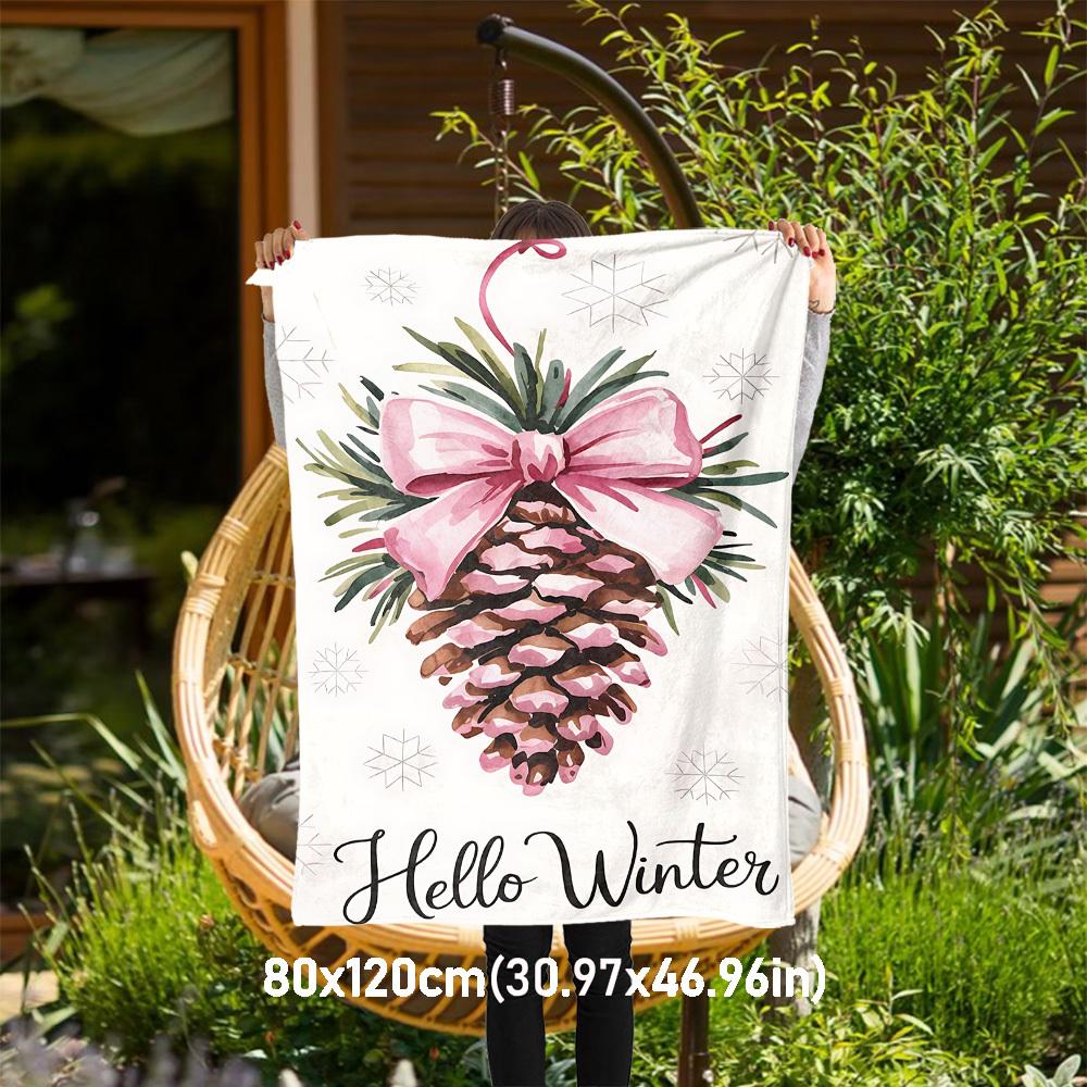 1pc Pinecone Hello Winter Outdoor Flannel Blanket Soft Warm All-Season Throw for Sofa Bed Car Camping Office, Cozy Gift Idea1220S 80x120cm(31x47inch)
1pc Pinecone Hello Winter Outdoor Flannel Blanket Soft Warm All-Season Throw for Sofa Bed Car Camping Office, Cozy Gift Idea1220S 80x120cm(31x47inch)