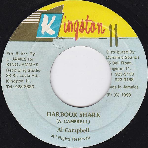 7inch Record AL CAMPBELL Harbour Shark NONE Kingston 11 1993 Jamaica Reggae Ska Dub Used
7inch Record AL CAMPBELL Harbour Shark NONE Kingston 11 1993 Jamaica Reggae Ska Dub Used