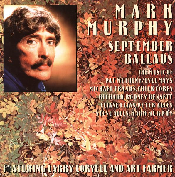 LP Record MARK MURPHY, LARRY CORYELL & ART FA - September Ballads M9154 Milestone 1988 US Jazz
LP Record MARK MURPHY, LARRY CORYELL & ART FA - September Ballads M9154 Milestone 1988 US Jazz