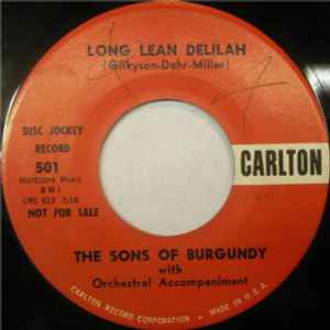 7-дюймовая пластинка SONS OF BURGUNDY - Long Lean Delilah / Rolling Home 501 Carlton 1959 US Поп Б/У
7-дюймовая пластинка SONS OF BURGUNDY - Long Lean Delilah / Rolling Home 501 Carlton 1959 US Поп Б/У