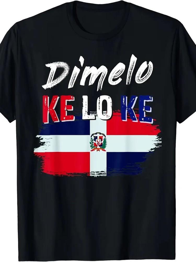 Dimelo Ke Lo Ke Dominican Republic Flag T-Shirt XL
Dimelo Ke Lo Ke Dominican Republic Flag T-Shirt XL